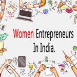 Women Entrepreneurs In India