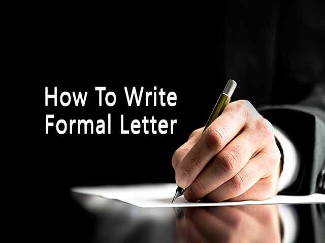 Examples Of Formal Letters How To Write Formal Letters 2022 