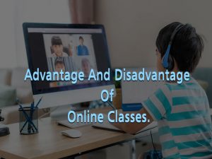 disadvantage of online classes essay