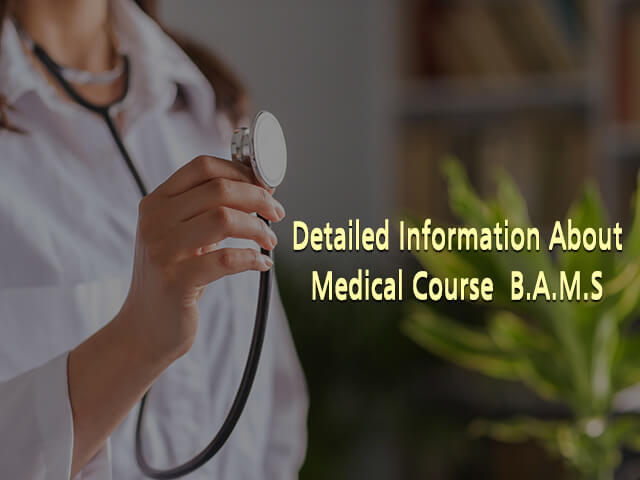 B.A.M.S Course Collages Eligibility Fees Job Pay Scale Salary