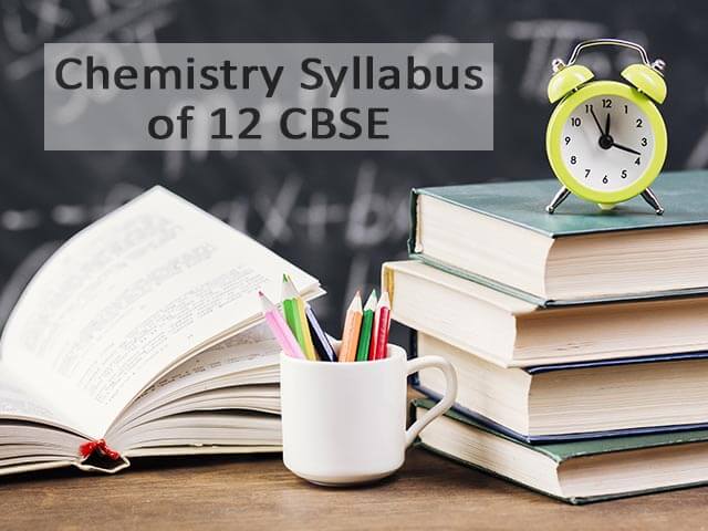 syllabus-of-12th-cbse-chemistry-for-students