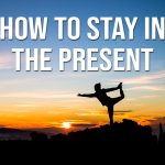 How-to-stay-in-the-present