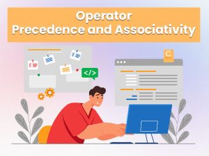 Operator Precedence and Associativity in C
