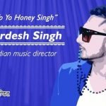 Yo Yo Honey Singh Biography in Hindi