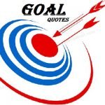 Goal Quotes