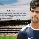 भारतीय टीम के मध्यम गति के गेंदबाज आर पी सिंह | R P Sing Biography R. P. Singh
