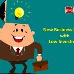 New Business Ideas with Low Investment