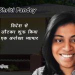 Shriti Pandey Founder of STRAWCTURE ECO