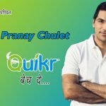 Founder of Quikr Pranay Chulet Success Story