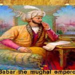 Babar the mughal emperor