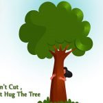 Don’t Cut , Just Hug The Tree ( Animated or Cartoon Form Image)-8726c431